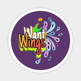 'I Want Wings'. Magnet